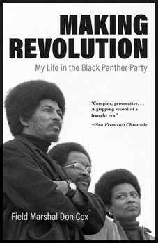 Paperback Making Revolution: My Life in the Black Panther Party Book
