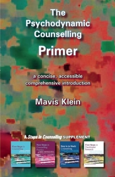 Paperback The Psychodynamic Counselling Primer Book