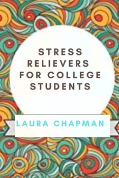 Paperback Stress Relievers for College Students Book