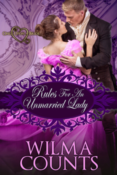 Rules for an Unmarried Lady - Book #3 of the Once Upon a Bride