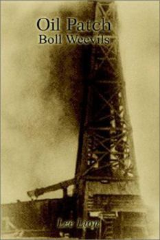 Hardcover Oil Patch Boll Weevils Book