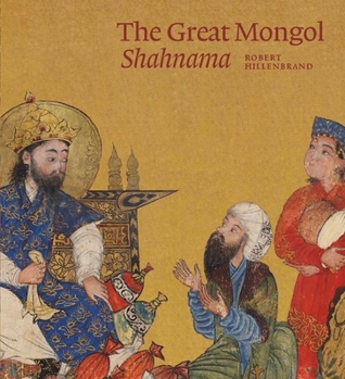 Hardcover The Great Mongol Shahnama Book