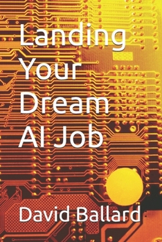 Paperback Landing Your Dream AI Job Book