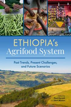 Ethiopia's Agrifood System : Past Trends, Present Challenges, and Future Scenarios