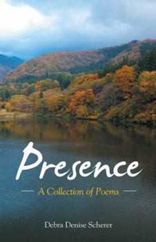 Hardcover Presence: A Collection of Poems Book