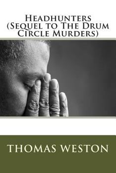 Paperback Headhunters (Sequel to The Drum Circle Murders) Book