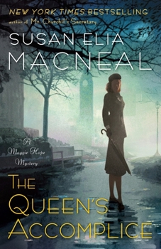 The Queen's Accomplice - Book #6 of the Maggie Hope
