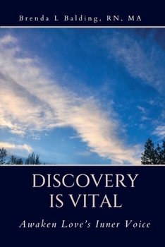 Paperback Discovery is Vital: Awaken Love's Inner Voice Book