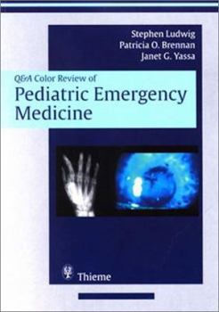 Pediatric Emergency Medicine: Q & A Color Review (Q&a Specialty Review)