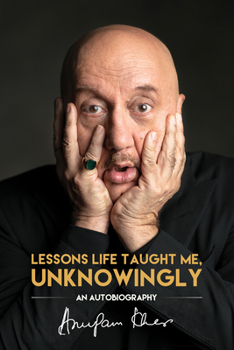 Paperback Lessons Life Taught Me, Unknowingly: An Autobiography Book