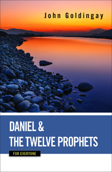 Paperback Daniel and the Twelve Prophets for Everyone Book