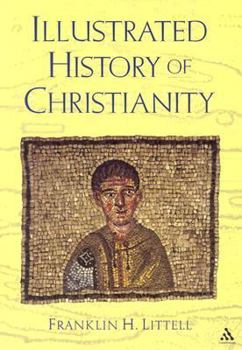 Paperback The Illustrated History of Christianity Book