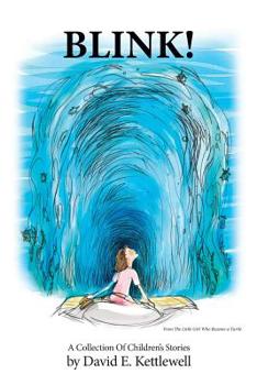 Paperback BLINK! A Collection of Children's Stories Book