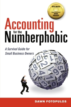 Paperback Accounting for the Numberphobic: A Survival Guide for Small Business Owners Book