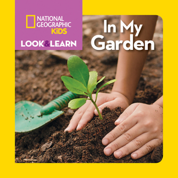 Board book National Geographic Kids Look and Learn: In My Garden Book