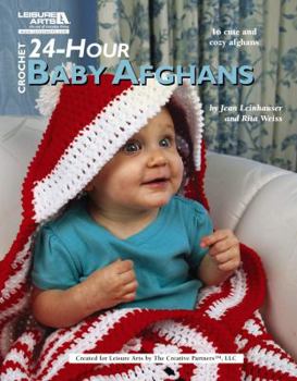 Paperback Crochet 24-Hour Baby Afghans (Leisure Arts #4883) Book