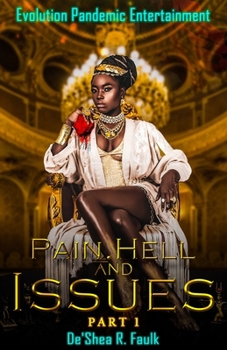 Paperback Pain, Hell, and Issues: Part 1 Book