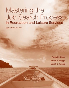 Paperback Mastering the Job Search Process in Recreation and Leisure Services Book