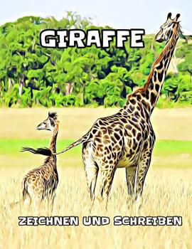 Paperback Giraffe: zeichnen und schreiben [German] Book
