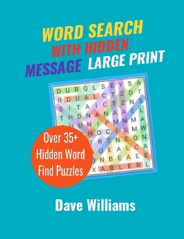 Word Search With Hidden Message Large Print: WordFinder Puzzle Books for Adults and kids