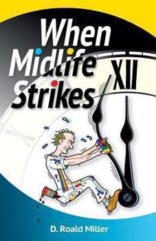 Paperback When Midlife Strikes Book