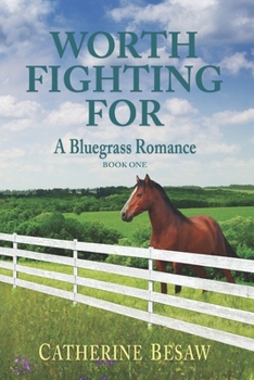 Paperback Worth Fighting For: A Bluegrass Romance Book