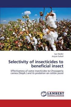 Paperback Selectivity of Insecticides to Beneficial Insect Book
