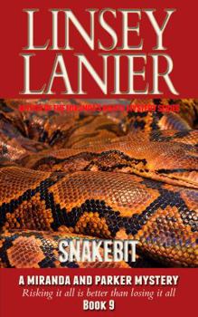 Snakebit - Book #9 of the Miranda and Parker Mystery