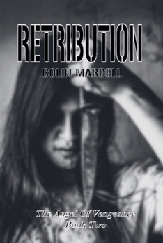 Retribution (The Angel Of Vengeance)