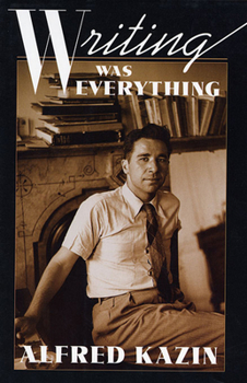 Writing Was Everything (Repr of 1995 Ed) - Book  of the William E. Massey Sr. Lectures in American Studies