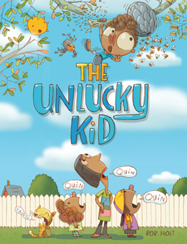 Hardcover The Unlucky Kid Book