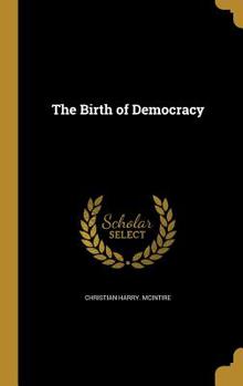 Hardcover The Birth of Democracy Book