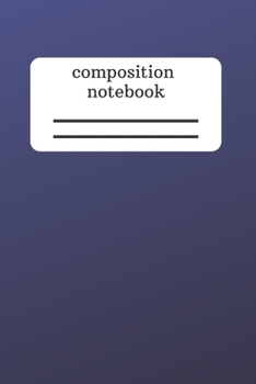 Paperback Composition Notebook: Simple Notebook - Take Note - Photo Album - Journal - Diary (110 Pages, Blank, 6 x 9) Book