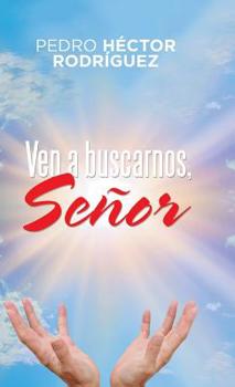Hardcover Ven a Buscarnos, Señor [Spanish] Book