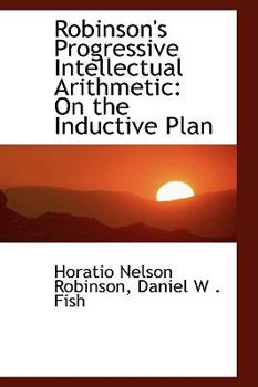 Robinson's Progressive Intellectual Arithmetic : On the Inductive Plan