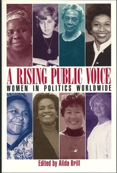 Paperback A Rising Public Voice: Women in Politics Worldwide Book