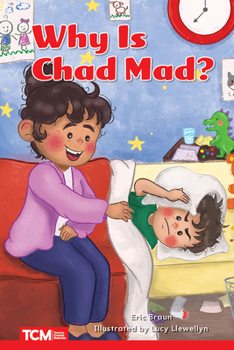 Paperback Why Is Chad Mad?: Level 1: Book 5 Book