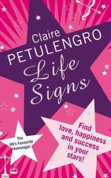 Paperback Life Signs: Let the Power of the Stars Guide You to Success Book