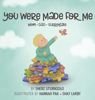 Hardcover You Were Made For Me: Mom*Dad*Surrogate Book