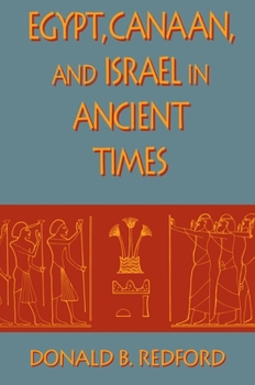 Paperback Egypt, Canaan, and Israel in Ancient Times Book
