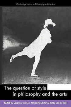 Paperback The Question of Style in Philosophy and the Arts Book