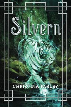 Silvern - Book #2 of the Gilded