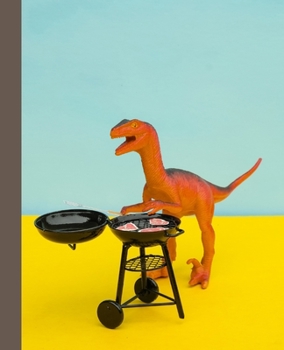 Lined Notebook: Colorful Ruled Journal; Silly Colorful Toy Dinosaurs Grilling