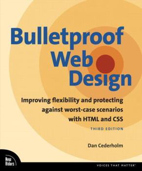 Paperback Bulletproof Web Design: Improving Flexibility and Protecting Against Worst-Case Scenarios with Html5 and Css3 Book
