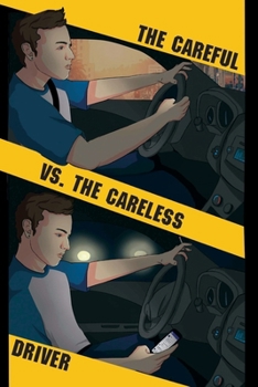 Paperback The Careful vs. The Careless Driver Book
