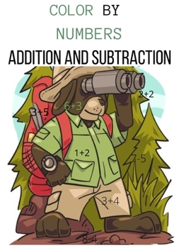 Paperback Color by Numbers Addition and Subtraction: math coloring books for kids Book
