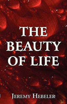 Paperback The Beauty of Life Book