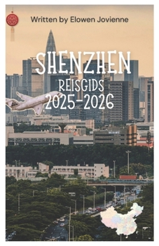 Paperback Shenzhen Reisgids 2025-2026 [Dutch] Book