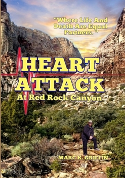Paperback HEART ATTACK At Red Rock Canyon Book