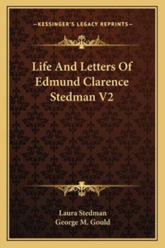 Paperback Life And Letters Of Edmund Clarence Stedman V2 Book